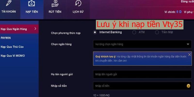 Lưu ý khi nạp tiền Vty35